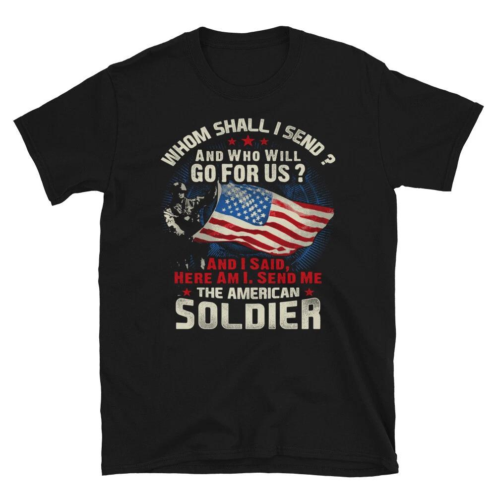 Soldier Here I Am 2nd Amendment Freedom T-Shirt 3XL