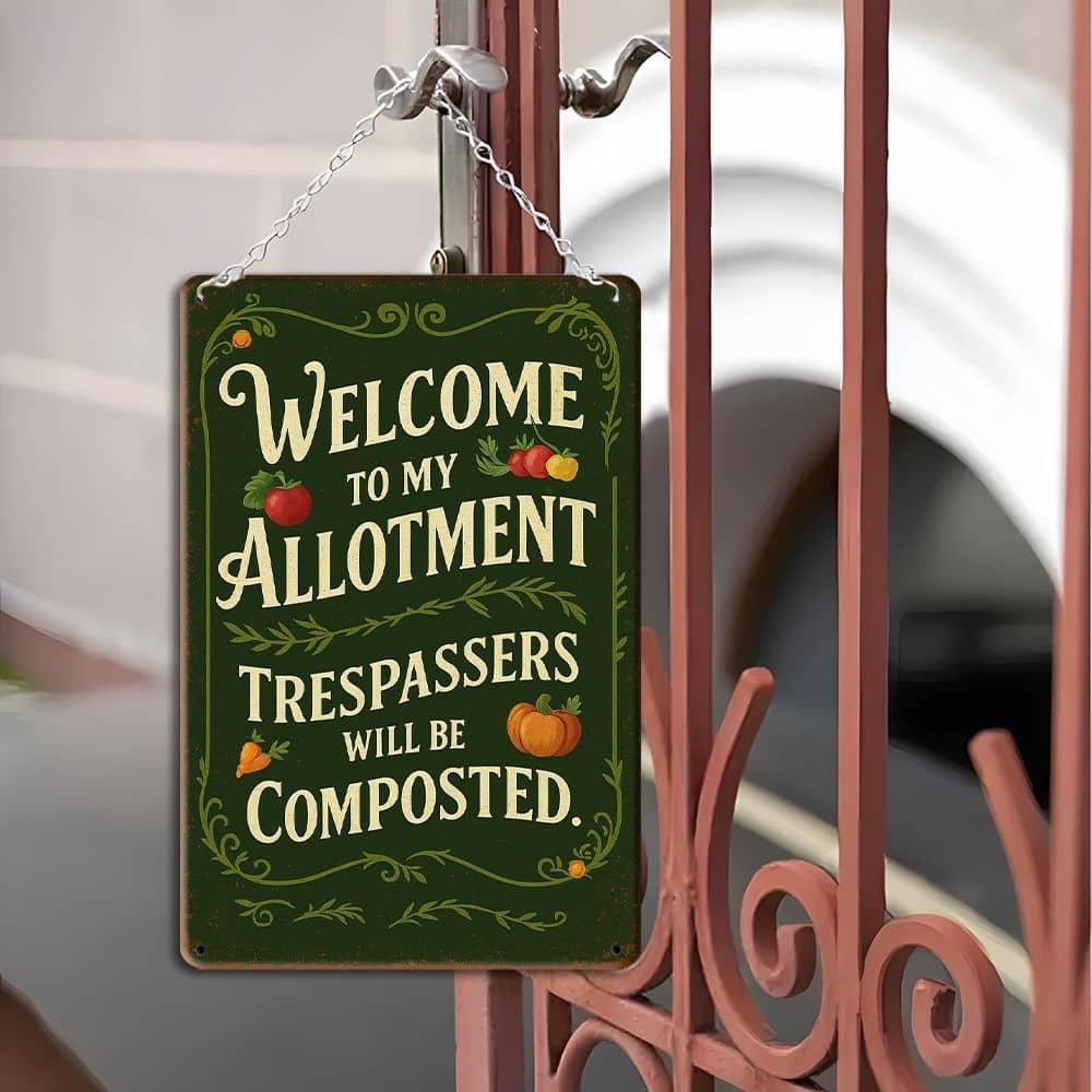 "Welcome To My Allotment" Humorous Metal Sign, 20x30cm.