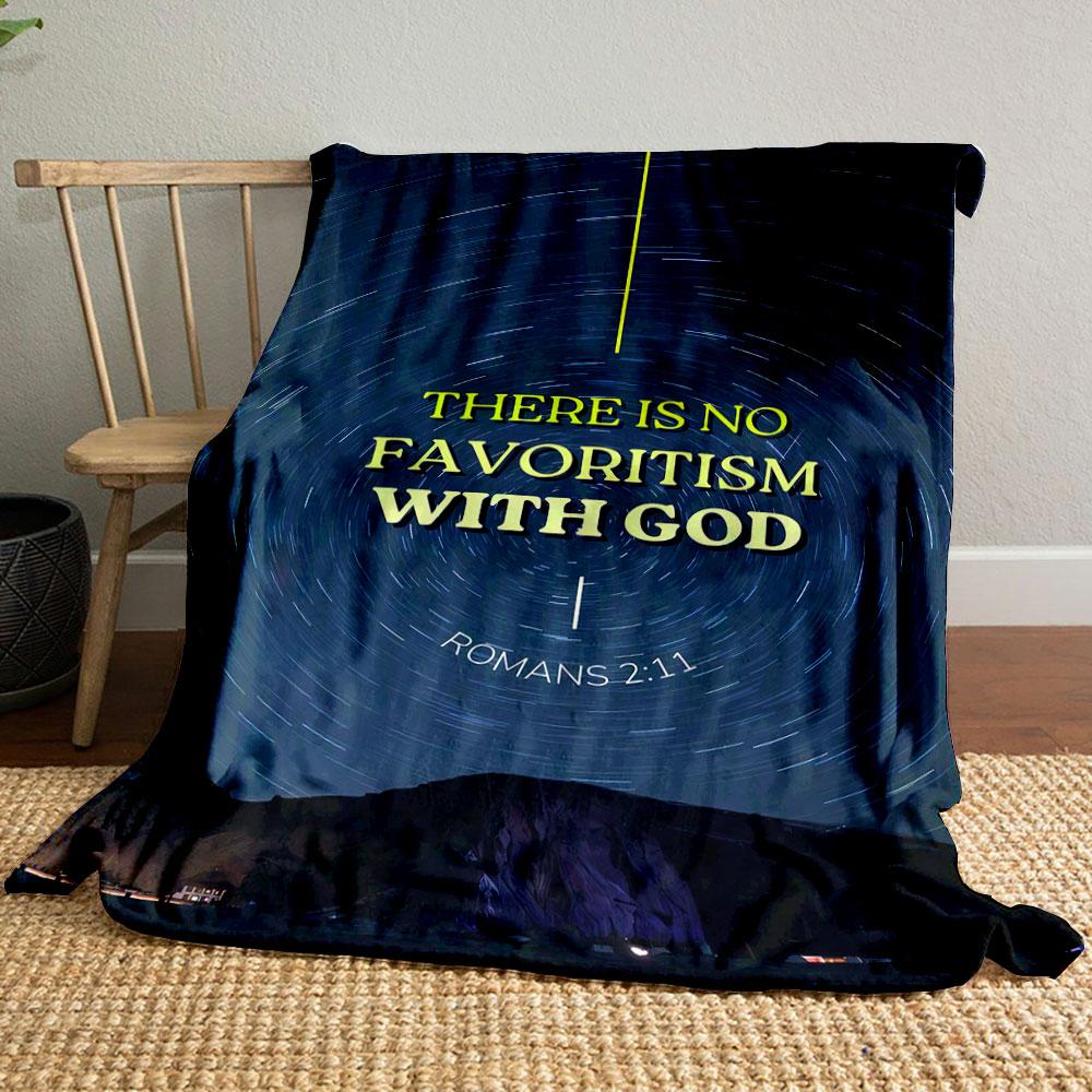 

THERE IS NO FAVORITISM WITH GOD Romans 2:11 Printed BlanketPrinted Blanket for Living Room Bed Couch lunch break Blanket for Friend s festival Gift 80cm x 120cm