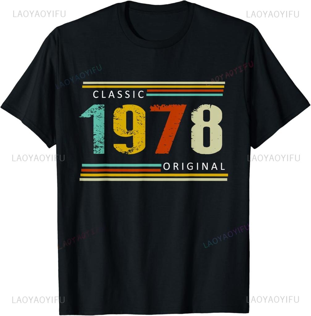 Funny Birthday Gift Man Woman Vintage 1978 T-Shirt Unisex Style T-shirt for Women Men Clothing Oversized Top Outdoor Pullover