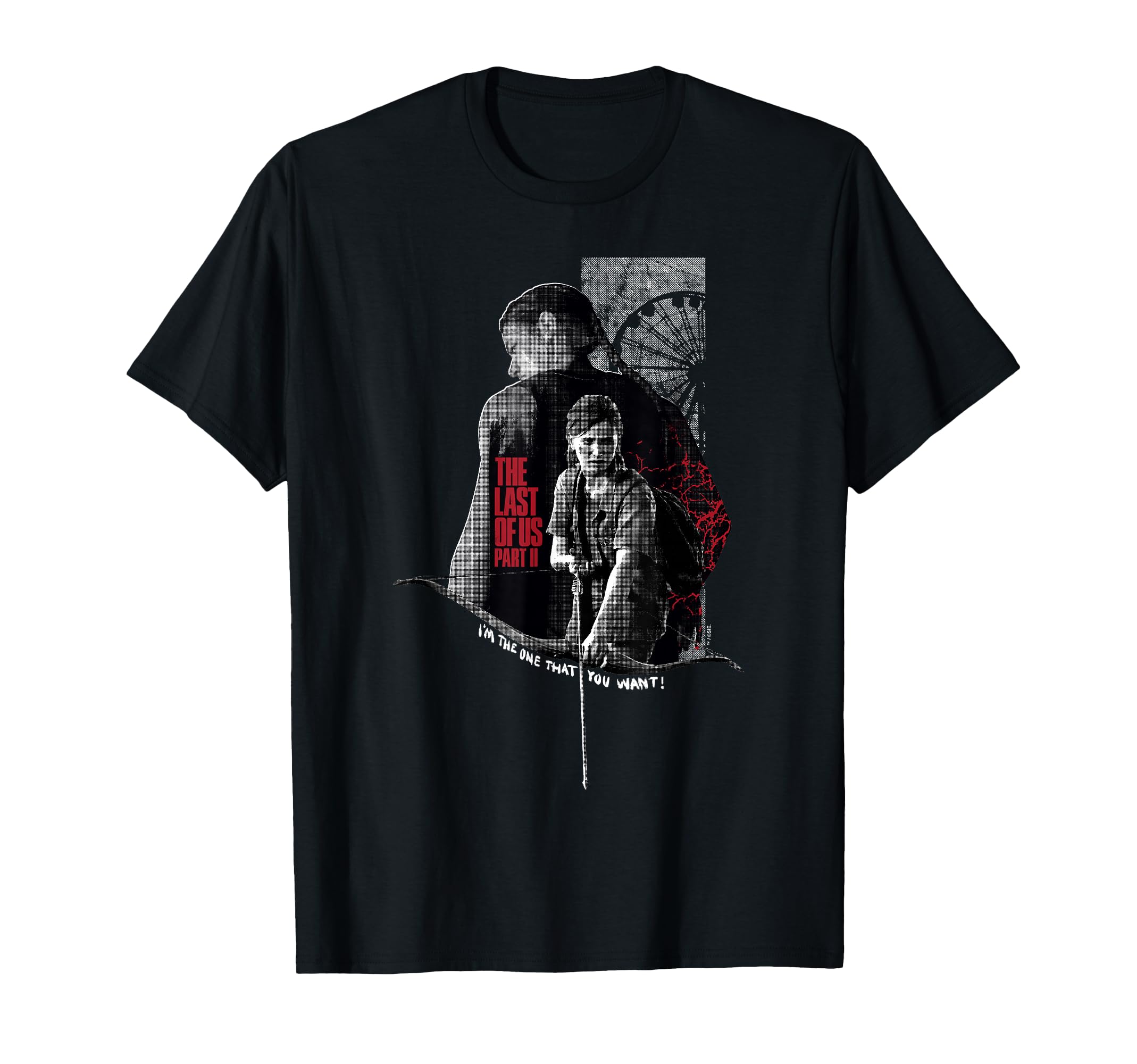 The Last of Us Part II Abby Ellie I m The One That You Want T-shirt