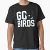 Go Birds Fly Eagles Cool Present Sport Nice Gift Fan Unisex T-Shirt Unisex T-Shirt