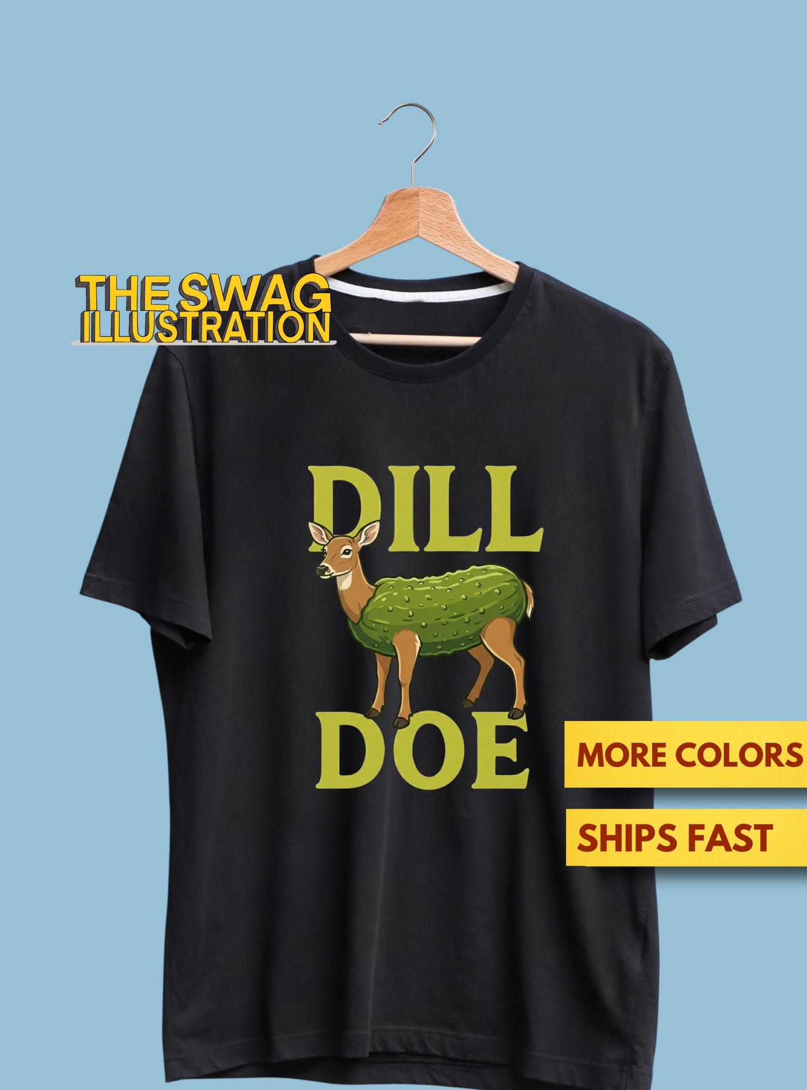 Dill Doe Shirt, Dill Doe Funny Adult Humor Shirt, Funny Nature Deer Redneck Pun Shirt, Adult Humor Pickle Pun GifT shirt, Ultra Soft Tee L