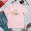 1966 Birthday Gift Party 60 Years Old Tshirt Limited Edition Legend Vintage Classic Fashion Streetwear Crewneck Shortsleev