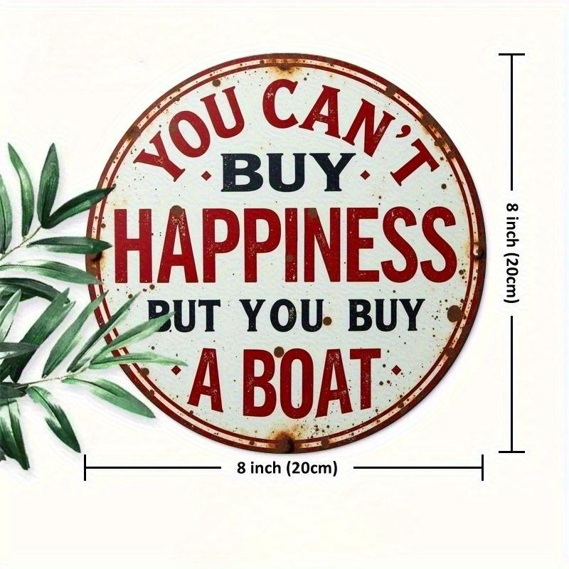 

2d Flat 20*20cm You Can t Buy Happiness, But You Can Buy A Boat , Wall Decoration for Homes, Offices, Porches, or Gifts, Wooden Outdoor Decoration. 20*20cm