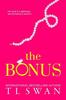 The Bonus by T L Swan Paperback Book 9780975663806