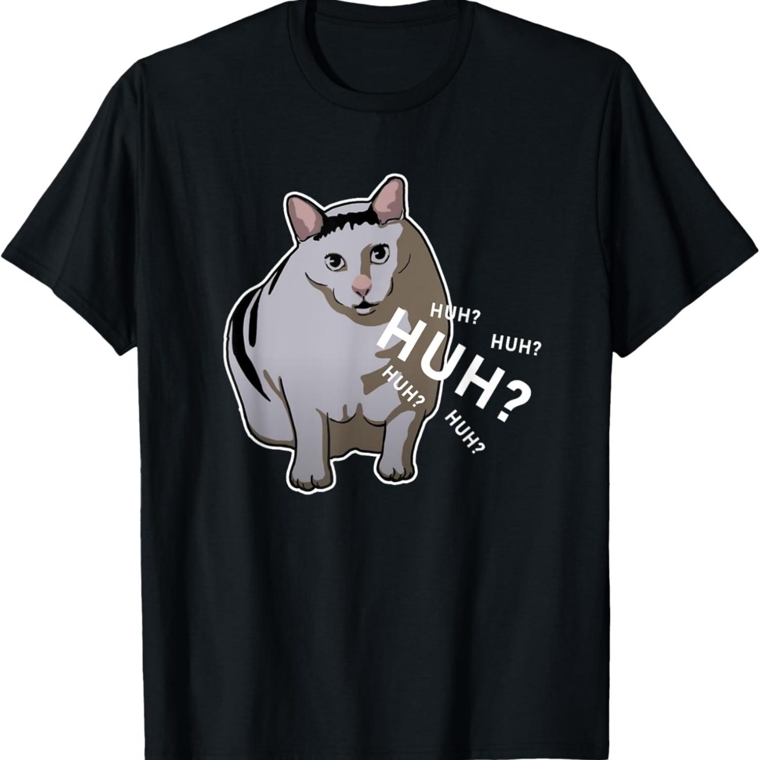 Meme Huh Cat T-Shirt, Huh cat meme shirt, Popular Internet T-Shirt for Men Women Girls Kids S