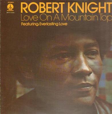 LP Plaat ROBERT KNIGHT - Love On A Mountain Top MNT65956 Monument 1974 VK Soul/Funk Gebruikt
