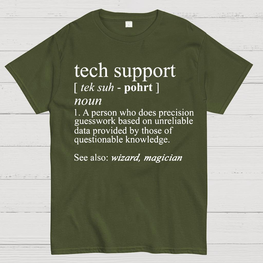 Tech Support Funny IT funnArt Design Happy Apparel Essential Inspiration Joy Mood Cotton Summer Casual Cool Loose T-Shirt