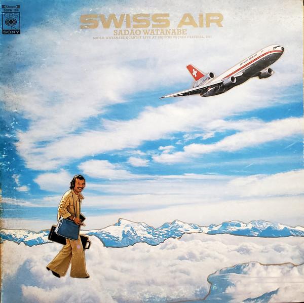 

LP Record SADAO WATANABE - Swiss Air SOPN159 CBS SONY 1975 Japan Jazz Used