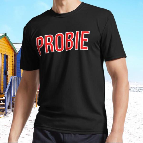 

New Probie! Perfect way to identify that proba Active T-Shirt Funny Size S - 5XL 3XL