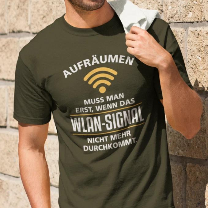 Men s and Women s T-shirts You don t have to clean up until the Wi-Fi signal can t get through Fun XL