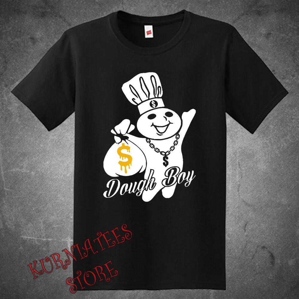Men s and Women s T-shirts Dough Boy Getting Paid Money L