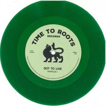 

7inch Record MARCUS I - Got To Live (Green Vinyl) / Got To TTRR012 Time To Roots E 2025 Europe Reggae, Ska & Dub