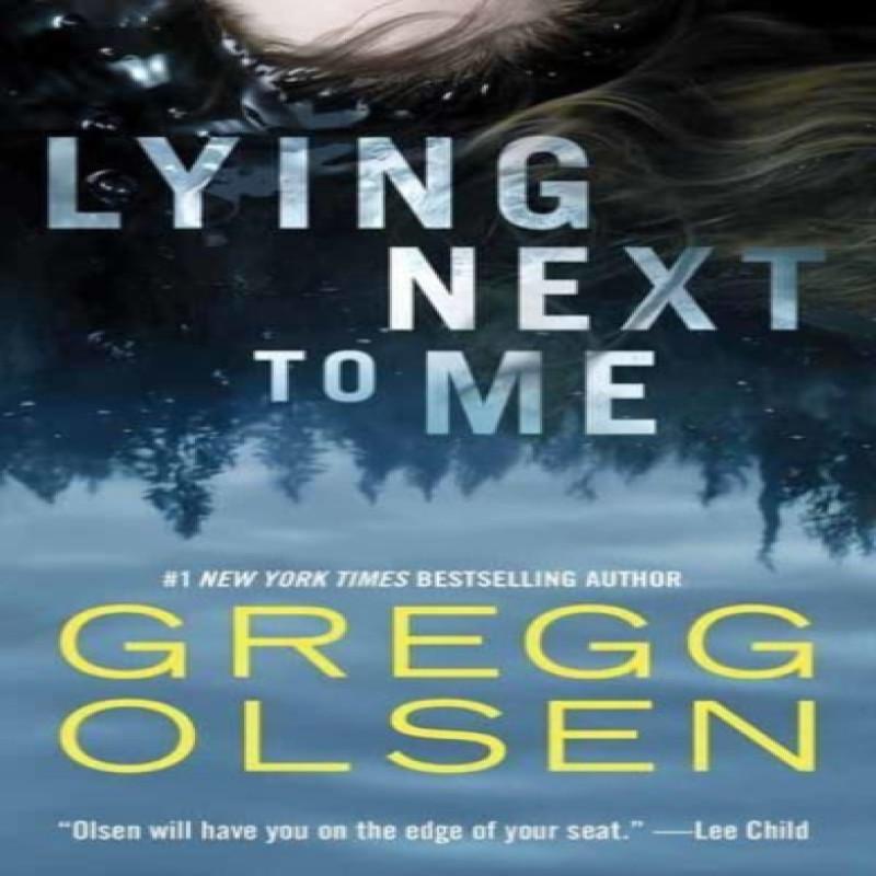 Lying Next To Me by Gregg Olsen Paperback Book 9780786050154