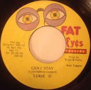 

7inch Record LUKIE D - Can I Stay NONE Fat Eyes Record Jamaica Reggae, Ska & Dub Used
