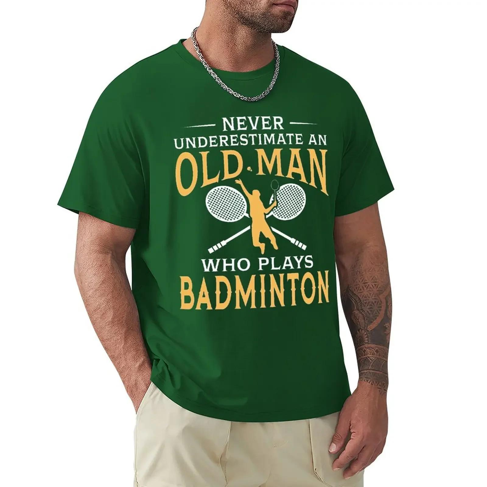 Comfortable season Onderschat nooit een oude man die badminton speelt T-shirt Harajuku T-shirt met korte mouwen 100% katoen Grafisch T-shirt Tops L ivoor