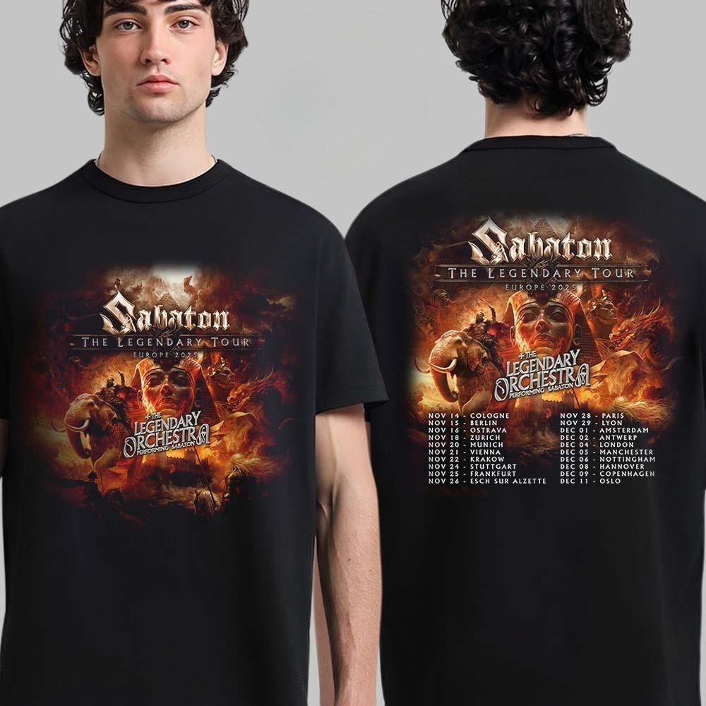 Hot Sabaton The Legendary Tour Europe 2025 Tour Dates List Two Sides Unisex T-Shirt High-end Luxury