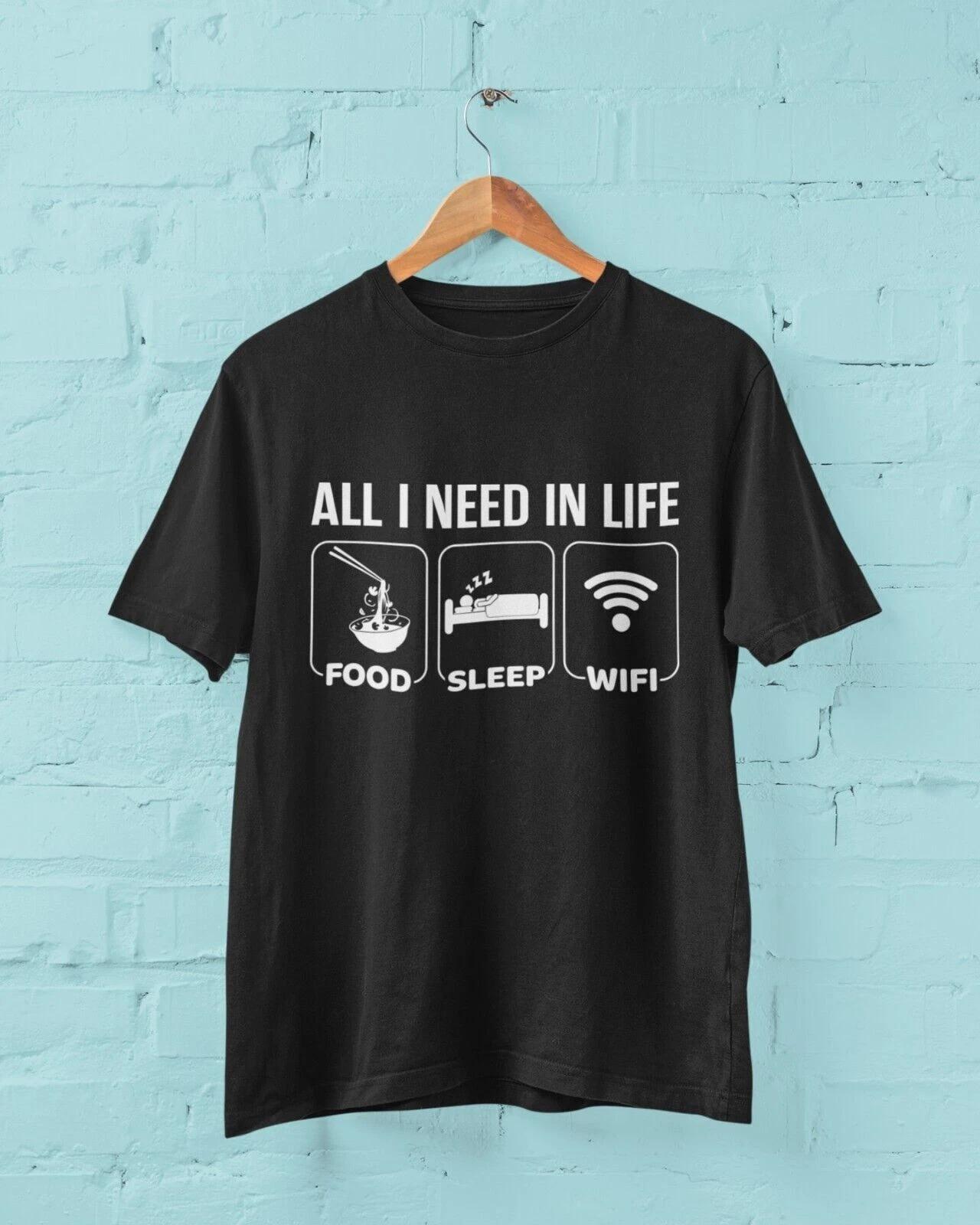 Funny Millennial T Shirt ALL I NEED IN LIFE FOOD SLEEP WIFI Novelty Joke Slogan 2XL