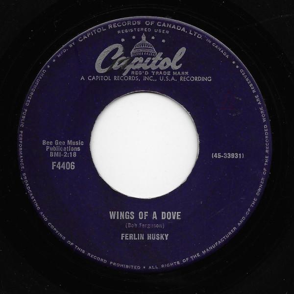 

7inch Record FERLIN HUSKY - Wings Of A Dove F4406 CAPITOL 1960 Canada Country/Folk Used