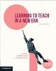 The Learning To Teach In a New Era Book