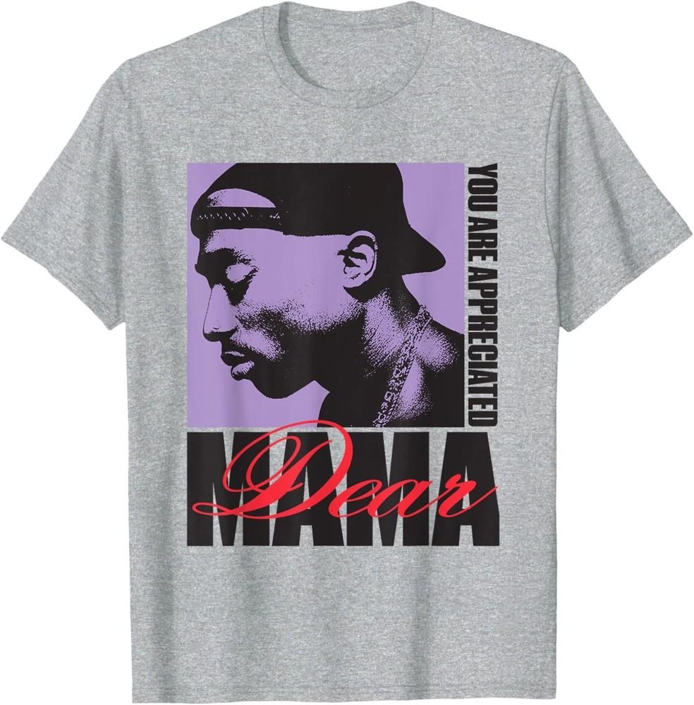Official Tupac Dear Mama Appreciated T-Shirt Unisex T-Shirt S
