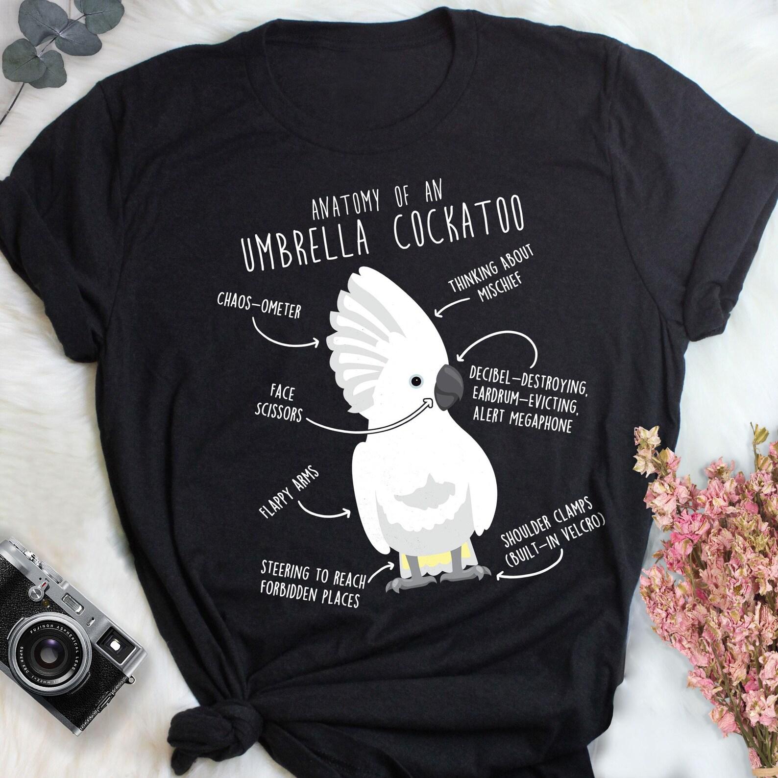 Umbrella Cockatoo Shirt, , , Funny Parrot Lover Gift, Cute Pet Umbrella Cockatoo T-shirt, Bird, Cockatoo Mom Cockatoo Dad 110