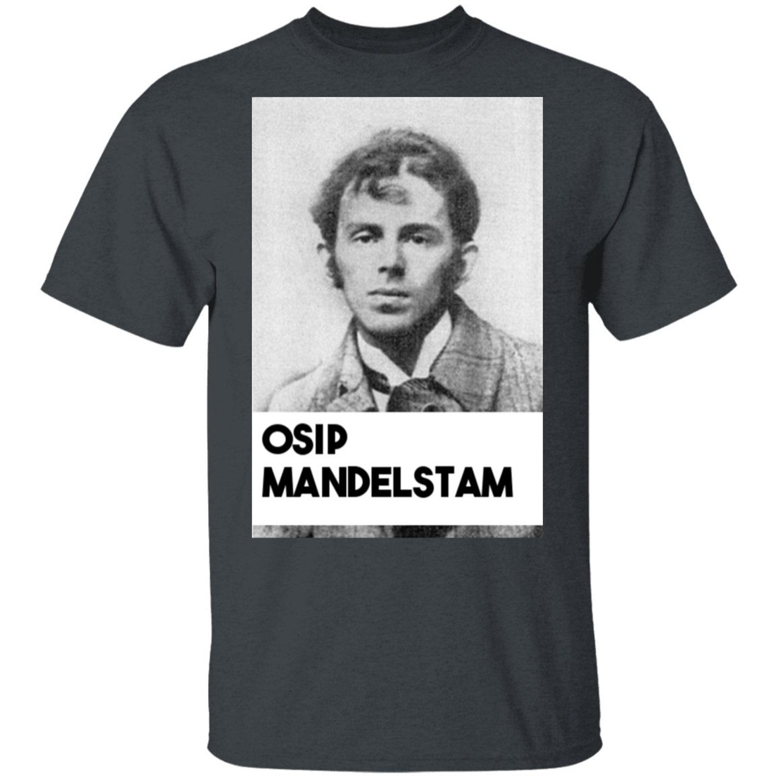 Osip Mandelstam Russian Jewish Poet T shirt Jewish Literature Poet Poetry shirt G500 5.3 oz. T shirt L