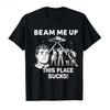 Beam Me Up Dieser Ort ist Mist Retro Vintage Alien UFO Meme T-Shirt für Männer Frauen 100% Baumwolle T-Shirts Kurzarm Tops