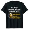 Ik Drink Bier 3 Dagen per Week Gisteren Vandaag Morgen T-shirts Ronde Hals Korte Mouw Mode T-shirt Kleding Casual T-shirts ...