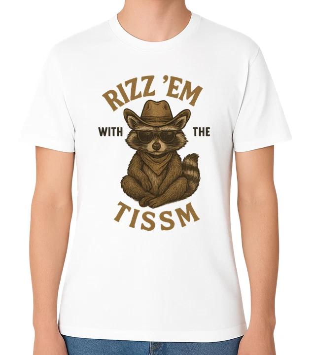 Rizz ’Em With the Tism Funny Raccoon Meme Unisex Graphic T-Shirt XS