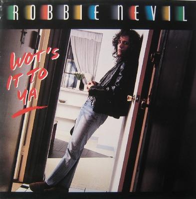 12inch Record ROBBIE NEVIL - Wot's It To Ya 12MT24 MANHATTAN 1987 UK Pop Used