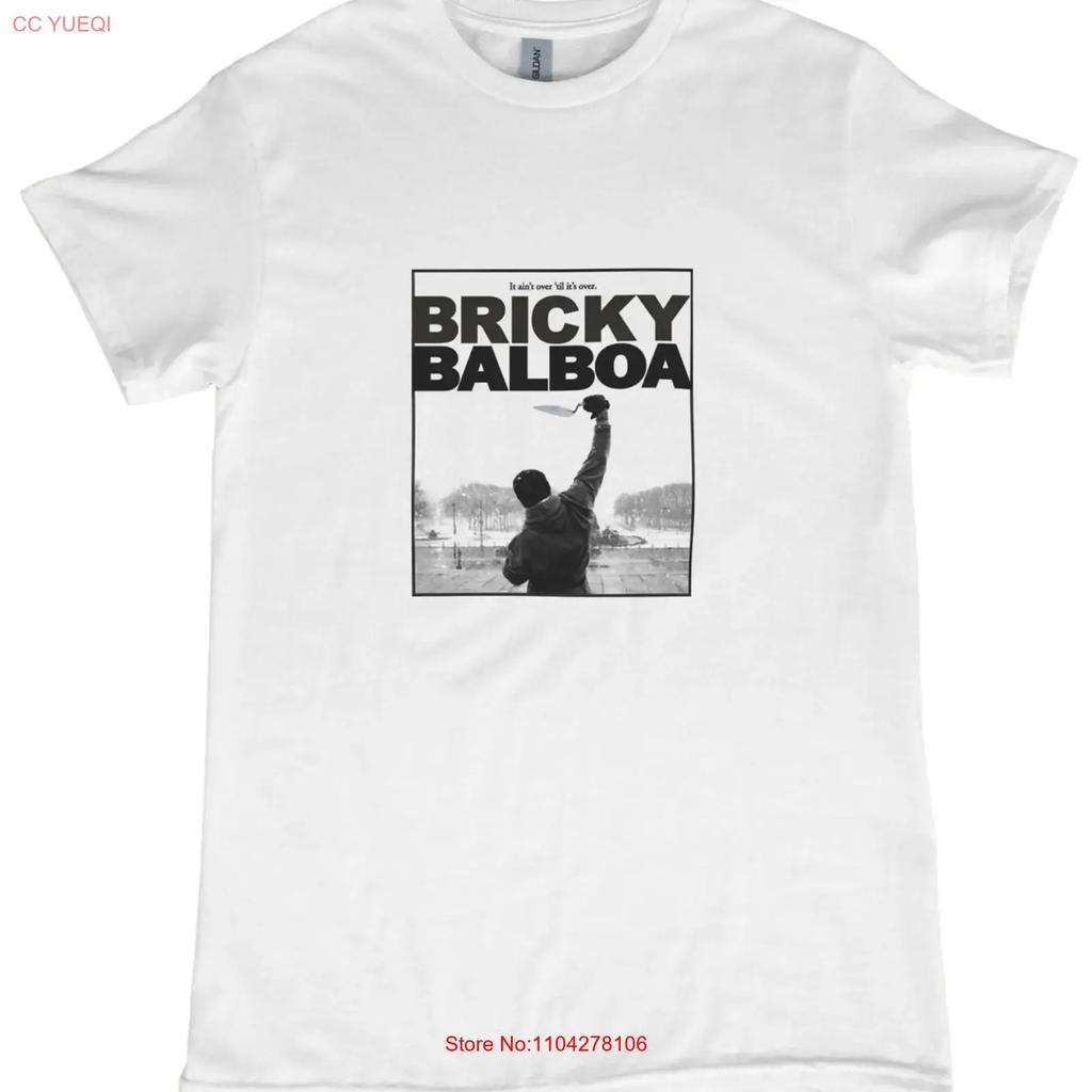 Bricky Balboa T Shirt It Aint Over Til Its Bricklayer Trades 157 Vintage Streetwear Homme Designer Clothes
