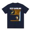 Funny Keep Gambling Savage Meme Tee Shirt Men's Clothing Gothic Retro Short Sleeve T-shirts Unisex Cotton Oversized T Shirt