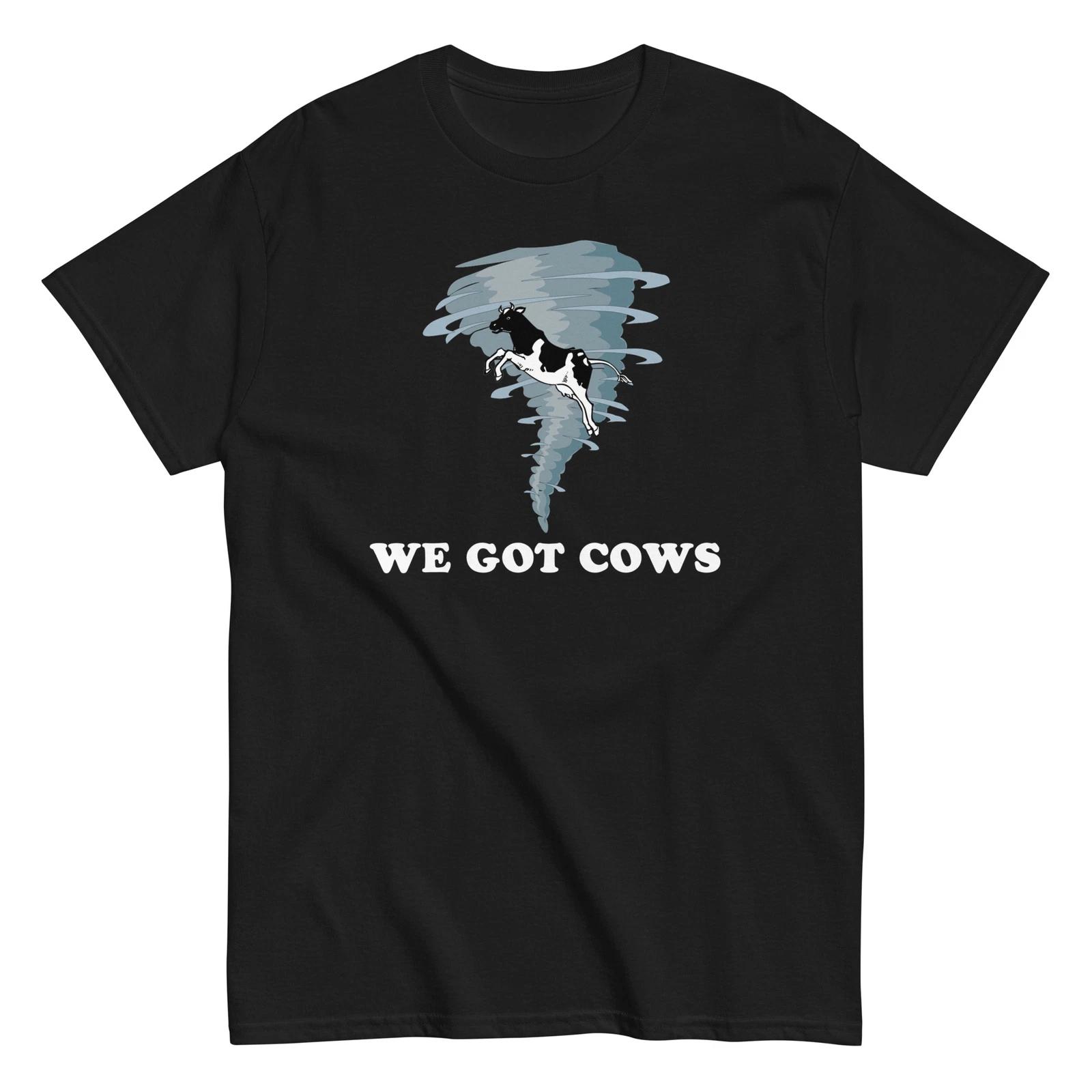 We Got Cows - Twister Movie Quote Shirt - Cow In Tornado - Unisex XL