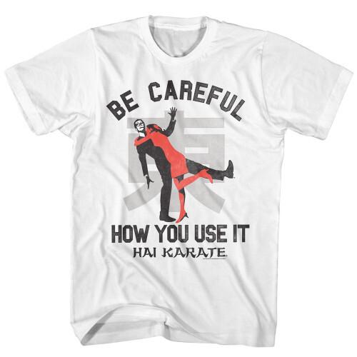 Hai Karate Be Careful T-Shirt - White Unisex T-Shirt XXXXL