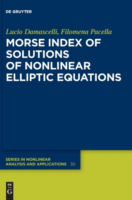 Buch Morse Index of Solutions of Nonlinear Elliptic Equations