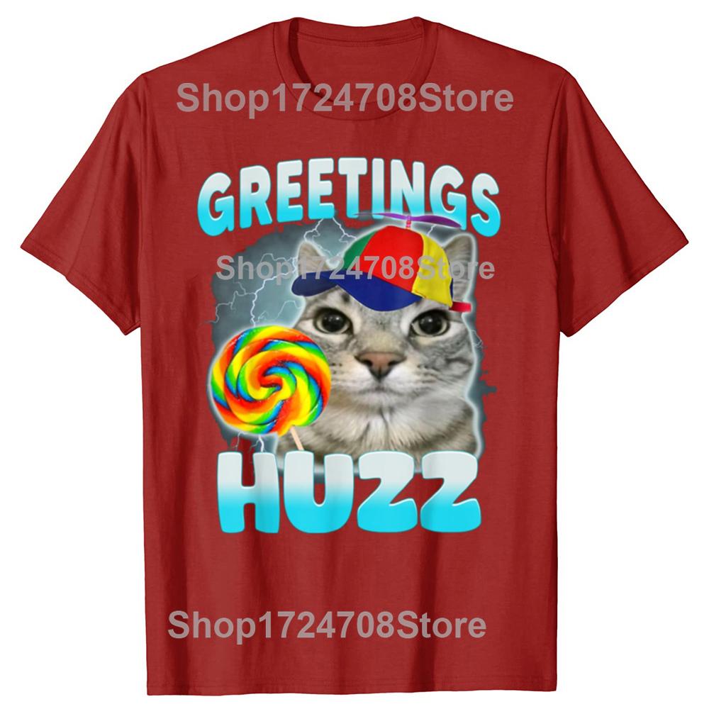 Funny Greetings Huzz Cat Lover Graphic T-shirts Men Women's Fashion Casual Tshirt 100% Cotton Loose Oversized T Shirt