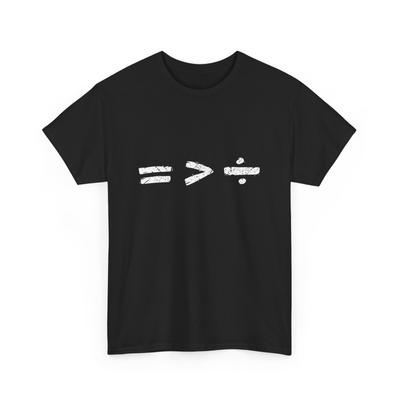 Mathe-Symbol-Shirt, Gleichheit ist besser als Teilung Gleichberechtigung T-Shirt Herren Damen Tops