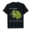 Me No Problemo Narrator But It Was All Problemo Funny Frog Meme Print for Women Short Sleeve T-shirt Tops Casual Clothing