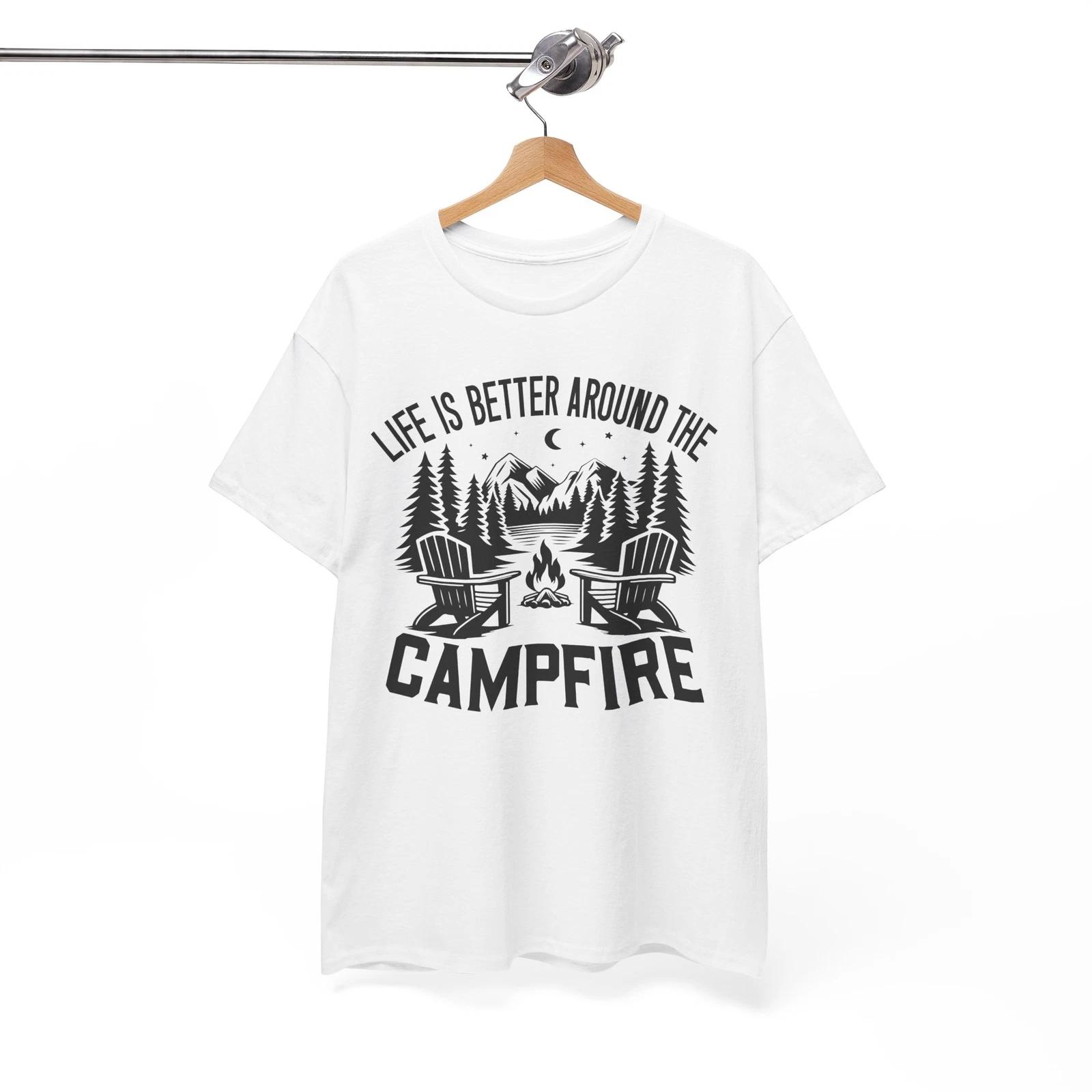 Life Is Better Around The Campfire T-Shirt - Fun & Playful Tee for Laughter S