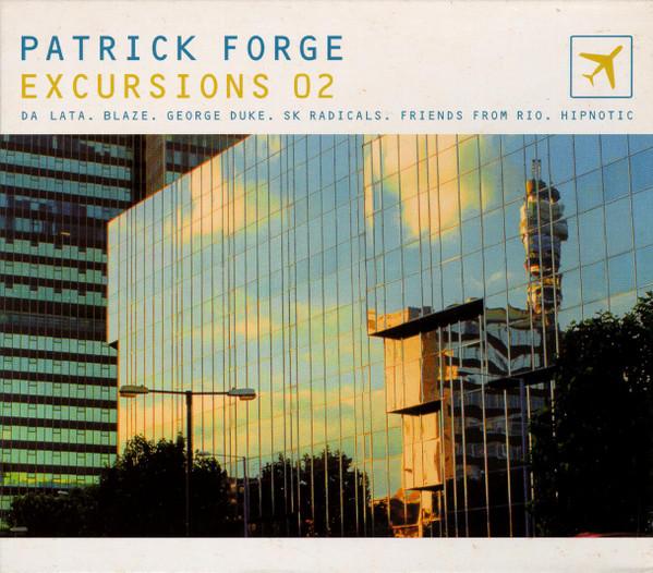 

CD FORGE, PATRICK - Patrick Forge Excursions 2 EVSCD05 Obsessive 2000 UK Dance & Electronica Used