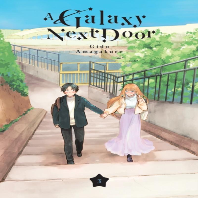 A Galaxy Next Door 3 by Gido Amagakure Paperback Book 9781646515639