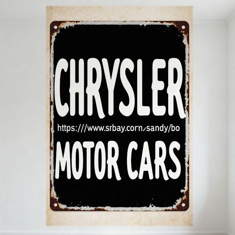 Vintage Chrysler Motor Cars Metal Sign with URL - Playful White Bold Font On Black Background, Rusted Brown Border with 4 Holes