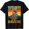 Funny Hiking Themed For Men Women Kids Hiker Hike Gag Hiking T-Shirt