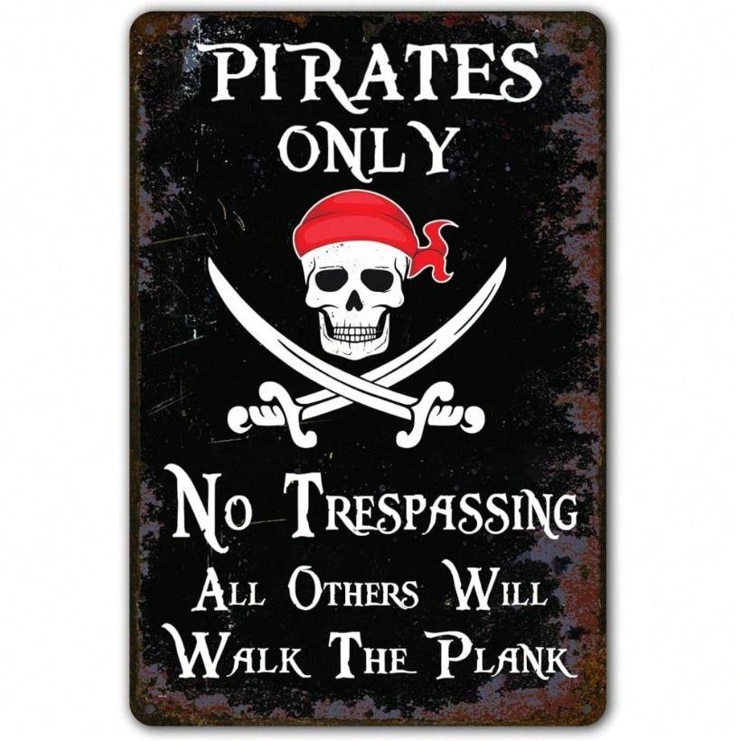 

Vintage Metal Poster Wall Decor, Pirate Sign for Bar Man Cave, Warning Plaque for Garage