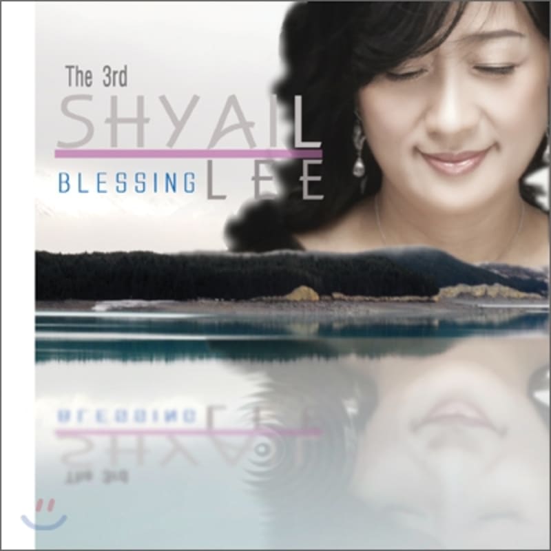 

Shyail Lee 3rd Album - Blessing