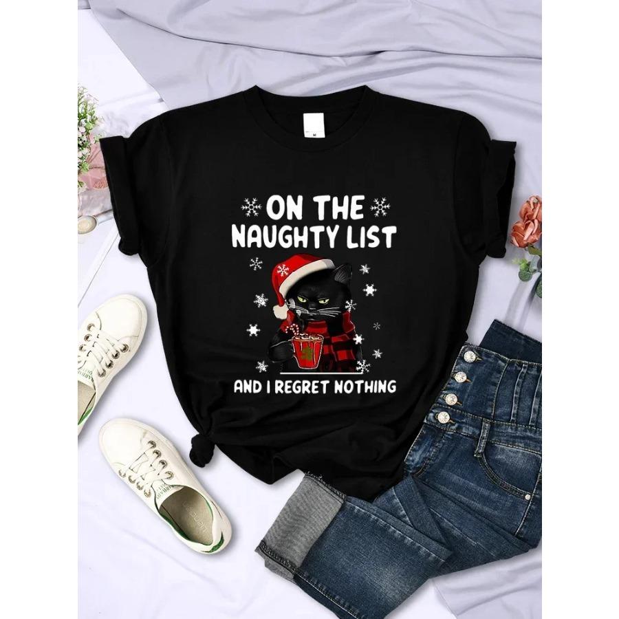 Cotton CHRISTMAS Female T-Shirts SANTA CAT ON THE NAUGHTY LIST AND I REGRET NOTHING Fashion Tee Clothing Harajuku Women Tops