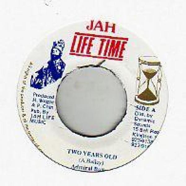 

7inch Record ADMIRAL BAILEY - Two Years Old NONE Jah Life Time Jamaica Reggae, Ska & Dub Used
