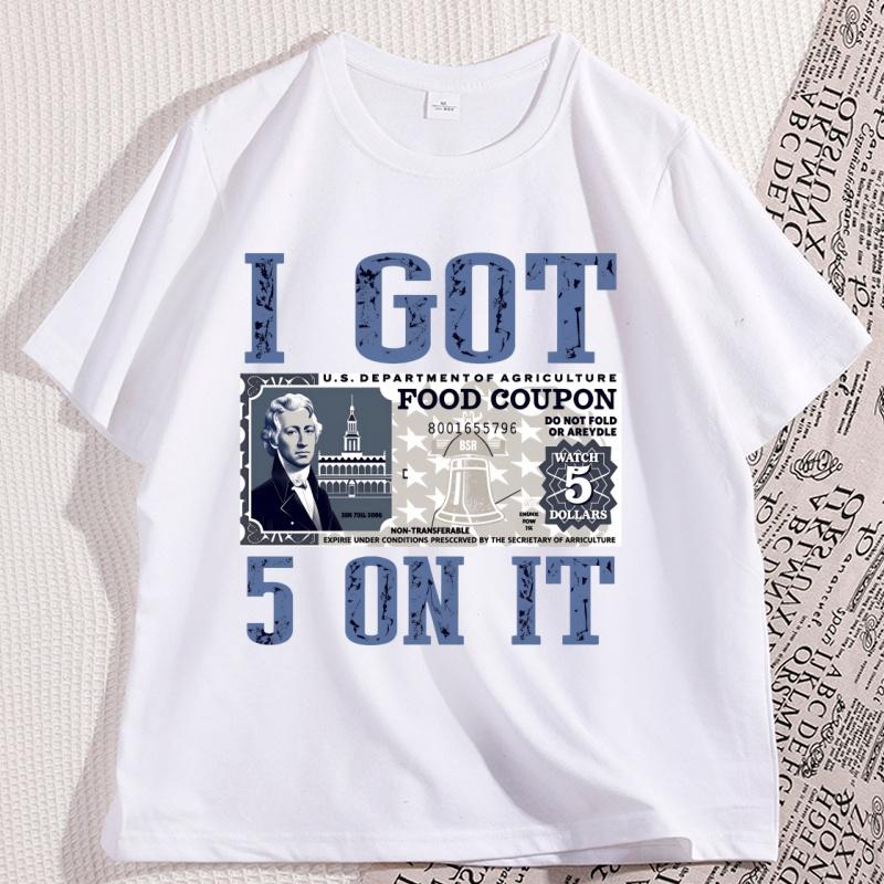 Food Stamp T Shirt I Got 5 on It Retro TShirt Funny Saying Tshirt Hustle Unisex Tee Short Sleeve Male Tees